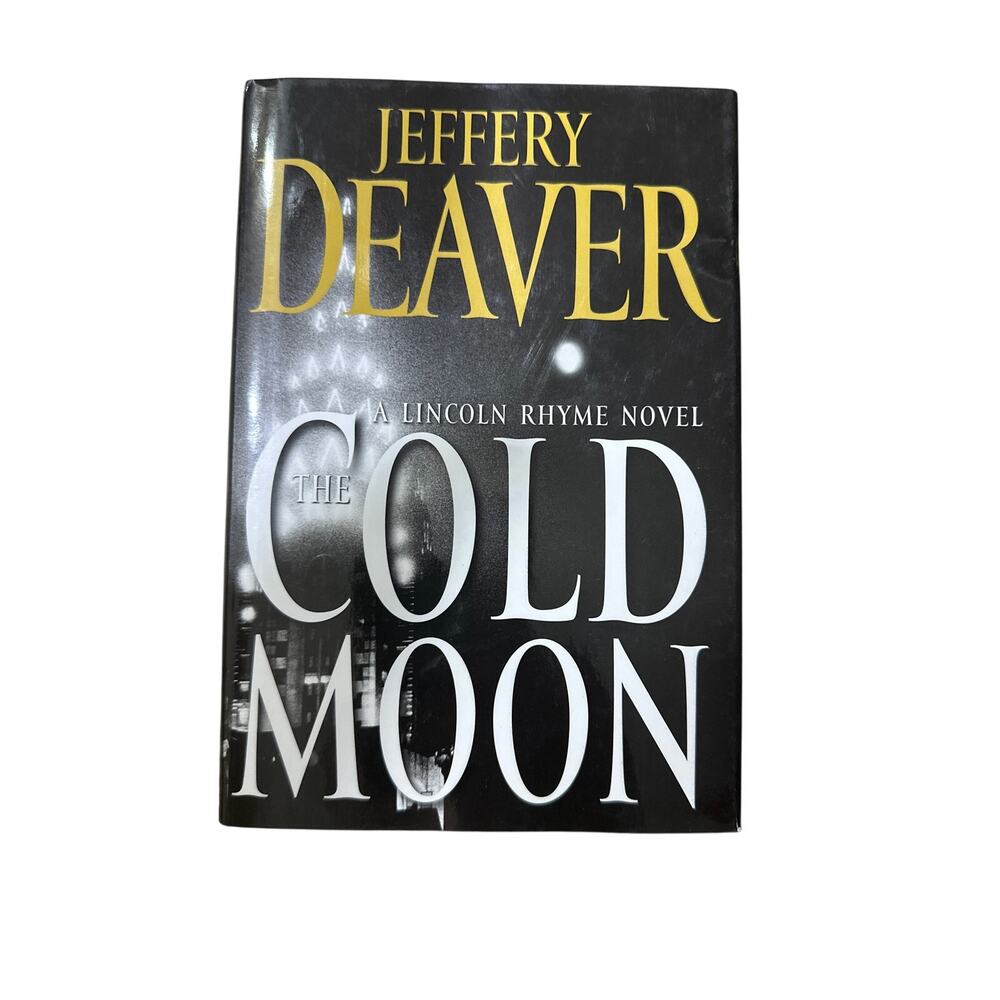 The Cold Moon by Jeffery Deaver Lincoln Rhyme Novel Hardcover Book